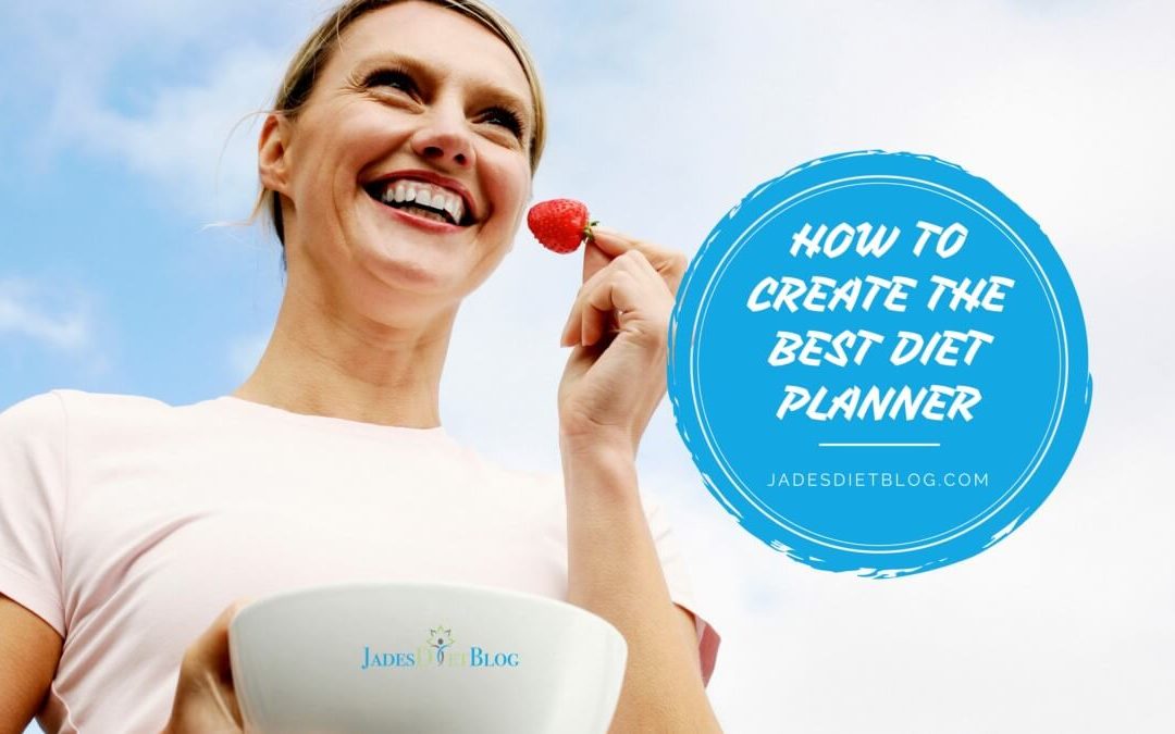 How to create the best diet planner for 2022
