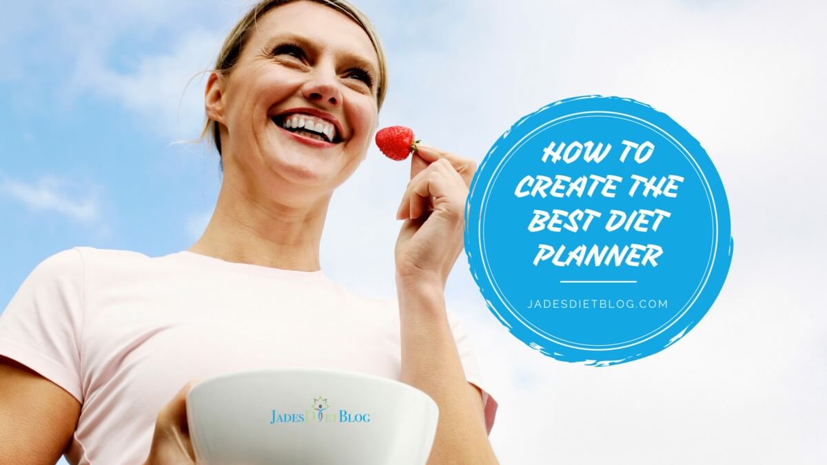 How to create the best diet planner